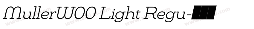 MullerW00 Light Regu字体转换